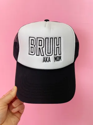 Bruh Aka Mom Black Foam Cap