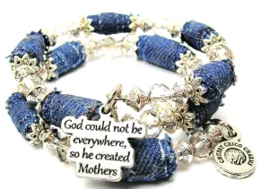 God Could Not Be Everywhere So He Created Mothers Blue Jean Beaded Wrap Bracelet